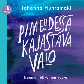 Pimeydessä kajastava valo (ljudbok) av Johanna 