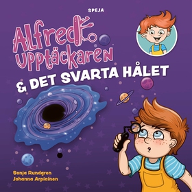 Alfred Upptäckaren och det svarta hålet (ljudbo