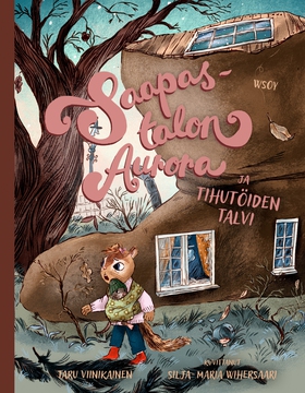 Saapastalon Aurora ja tihutöiden talvi (e-bok)