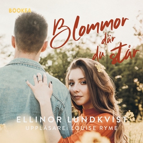 Blommor där du står (ljudbok) av Ellinor Lundkv