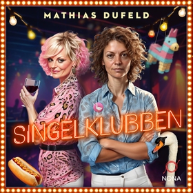 Singelklubben (ljudbok) av Mathias Dufeld