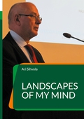 Landscapes of My Mind: Images of Working Life, Life