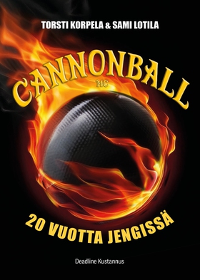 Cannonball MC (e-bok) av Sami Lotila, Torsti Ko