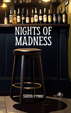 Nights of Madness (e-bok) av Samson H. Frost