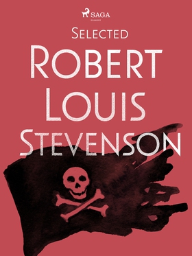 Selected Robert Louis Stevenson (e-bok) av Robe