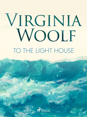 To the Lighthouse (e-bok) av Virginia Woolf