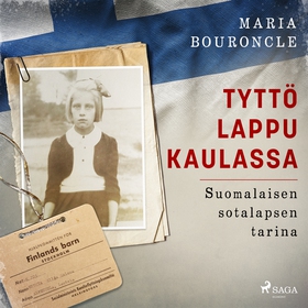 Tyttö lappu kaulassa – Suomalaisen sotalapsen t