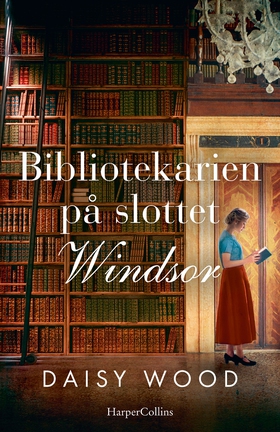 Bibliotekarien på slottet Windsor (e-bok) av Da