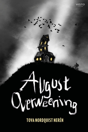 August Overweening (e-bok) av Tova Nordquist Ne