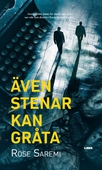 Även stenar kan gråta