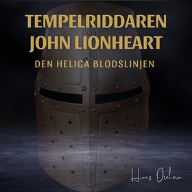 Tempelriddare John Lionheart och den heliga blo