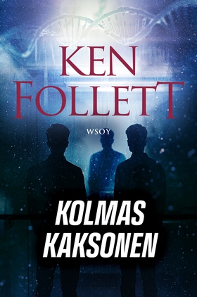 Kolmas kaksonen (e-bok) av Ken Follett