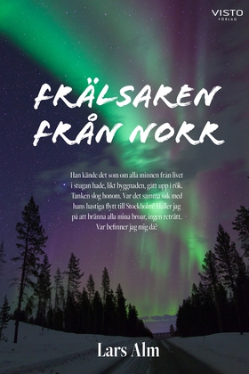 Frälsaren från norr (e-bok) av Lars Alm