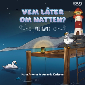 Vem låter om natten? : Vid havet (e-bok) av Kar