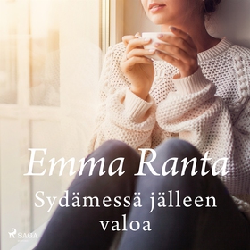 Sydämessä jälleen valoa (ljudbok) av Emma Ranta