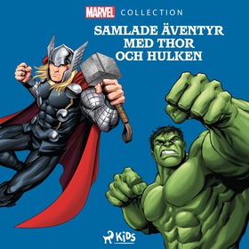 Samlade äventyr med Thor och Hulken (ljudbok) a