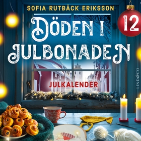 Döden i julbonaden: Lucka 12 (ljudbok) av Sofia