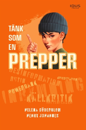 Tänk som en prepper (e-bok) av Helena Söderblom