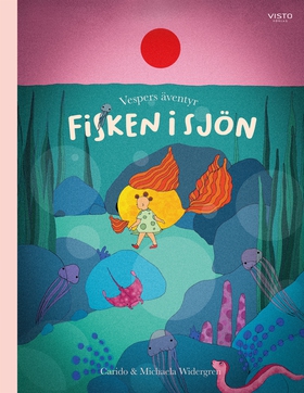 Vespers äventyr : fisken i sjön (e-bok) av Cari