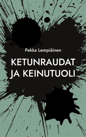 Ketunraudat ja keinutuoli (e-bok) av Pekka Lemp