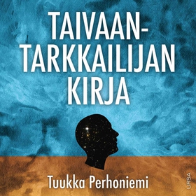 Taivaantarkkailijan kirja (ljudbok) av Tuukka P