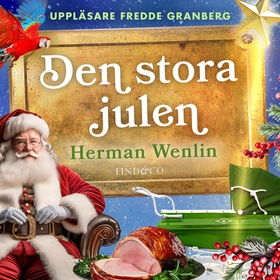 Den stora julen (ljudbok) av Herman Wenlin