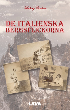 De italienska bergsflickorna (e-bok) av Ludwig