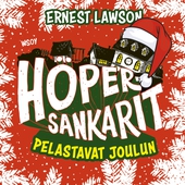 Höpersankarit pelastavat joulun