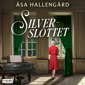 Silverslottet (ljudbok) av Åsa Hallengård