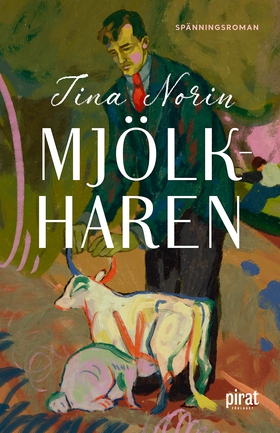 Mjölkharen (e-bok) av Tina Norin