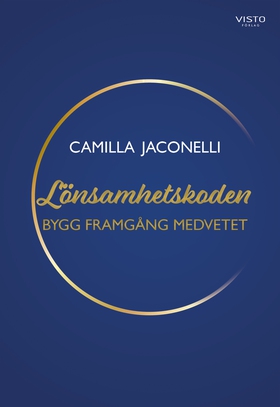 Lönsamhetskoden : Bygg Framgång Medvetet (e-bok