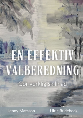 En effektiv valberedning : gör verklig skillnad