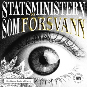 Statsministern som försvann (ljudbok) av Kathar