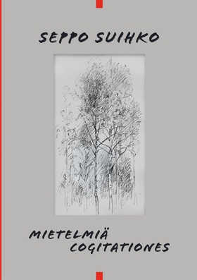 Mietelmiä - Cogitationes (e-bok) av Seppo Suihk