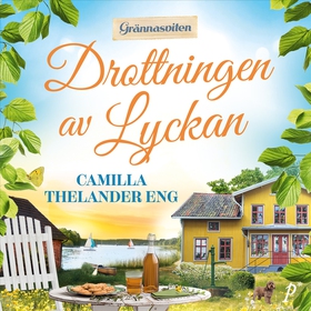 Drottningen av Lyckan (ljudbok) av Camilla Thel