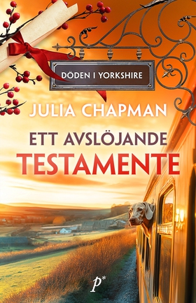Ett avslöjande testamente (e-bok) av Julia Chap