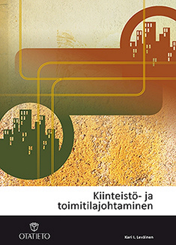 Kiinteistö- ja toimitilajohtaminen