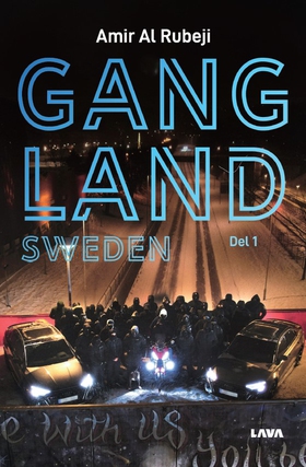 Gangland Sweden. Del 1 (e-bok) av Amir Al Rubej