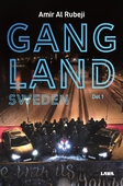 Gangland Sweden. Del 1