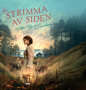 En strimma av siden (e-bok) av Ulla-Britt Sundb