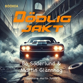 Dödlig jakt (ljudbok) av Bo Söderlund, Martin G