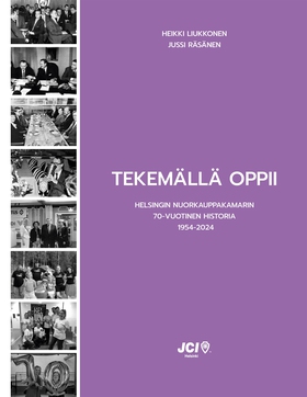 Tekemällä oppii: Helsingin Nuorkauppakamarin 70
