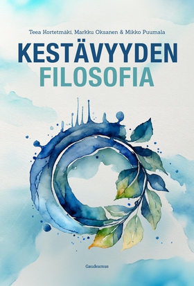 Kestävyyden filosofia (e-bok) av Markku Oksanen