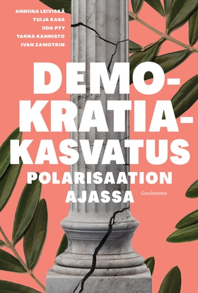 Demokratiakasvatus polarisaation ajassa (e-bok)