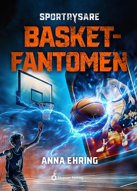 Basketfantomen (e-bok) av Anna Ehring