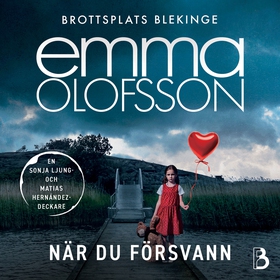 När du försvann (ljudbok) av Emma Olofsson