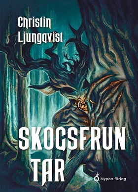 Skogsfrun tar (e-bok) av Christin Ljungqvist