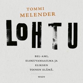 Lohtu (ljudbok) av Tommi Melender