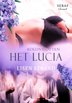 Kolonilotten: Het lucia (e-bok) av Lisen Strand