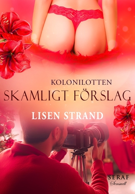 Kolonilotten: Skamligt förslag (e-bok) av Lisen